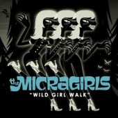 Micragirls 'Wild Girl Walk'  CD